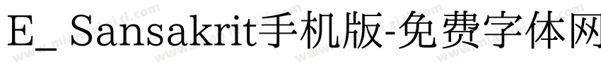 E_ Sansakrit手机版字体转换